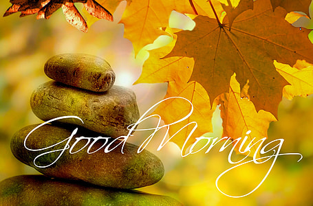 maple leaf and stones with good morning text overlay