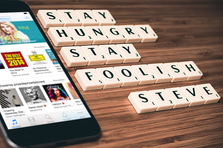 Stay hungry stay foolish Steve scrabble letters