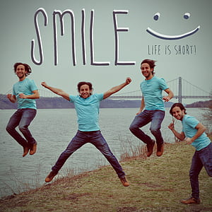 Smile life is too short collage